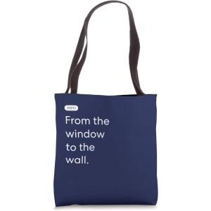 imageeero Essentials quotFrom the window to the wallquot Tote Bag