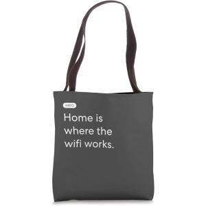 imageeero Essentials quotHome is where the wifi worksquot Tote Bag